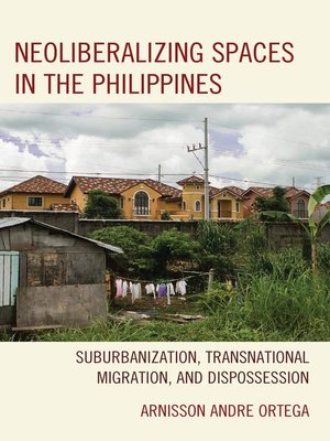 cover image of Neoliberalizing Spaces in the Philippines